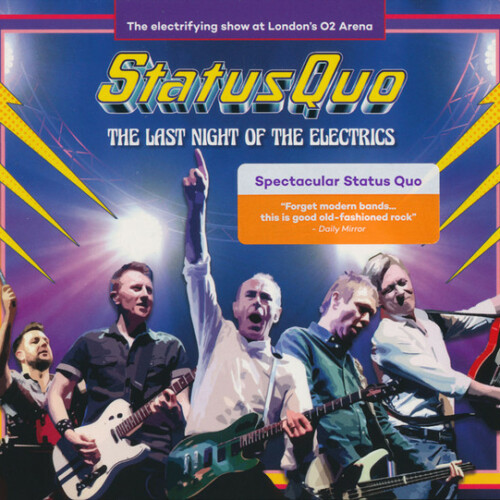 Status quo electric arena. Status Quo 2017. Status Quo the last Night of the Electrics. Status Quo CD. Status Quo - the Wanderer.