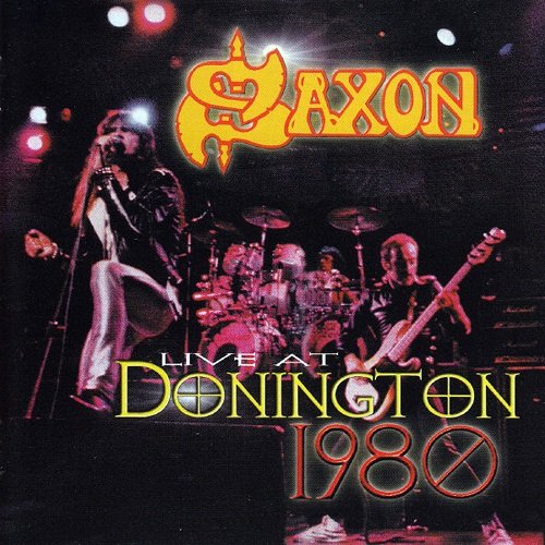 Download Saxon - Live At Donnington 1980 (1997) - Rock Download (EN)