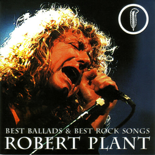 Download Robert Plant - Best Ballads & Best Rock Songs (2002) - Rock